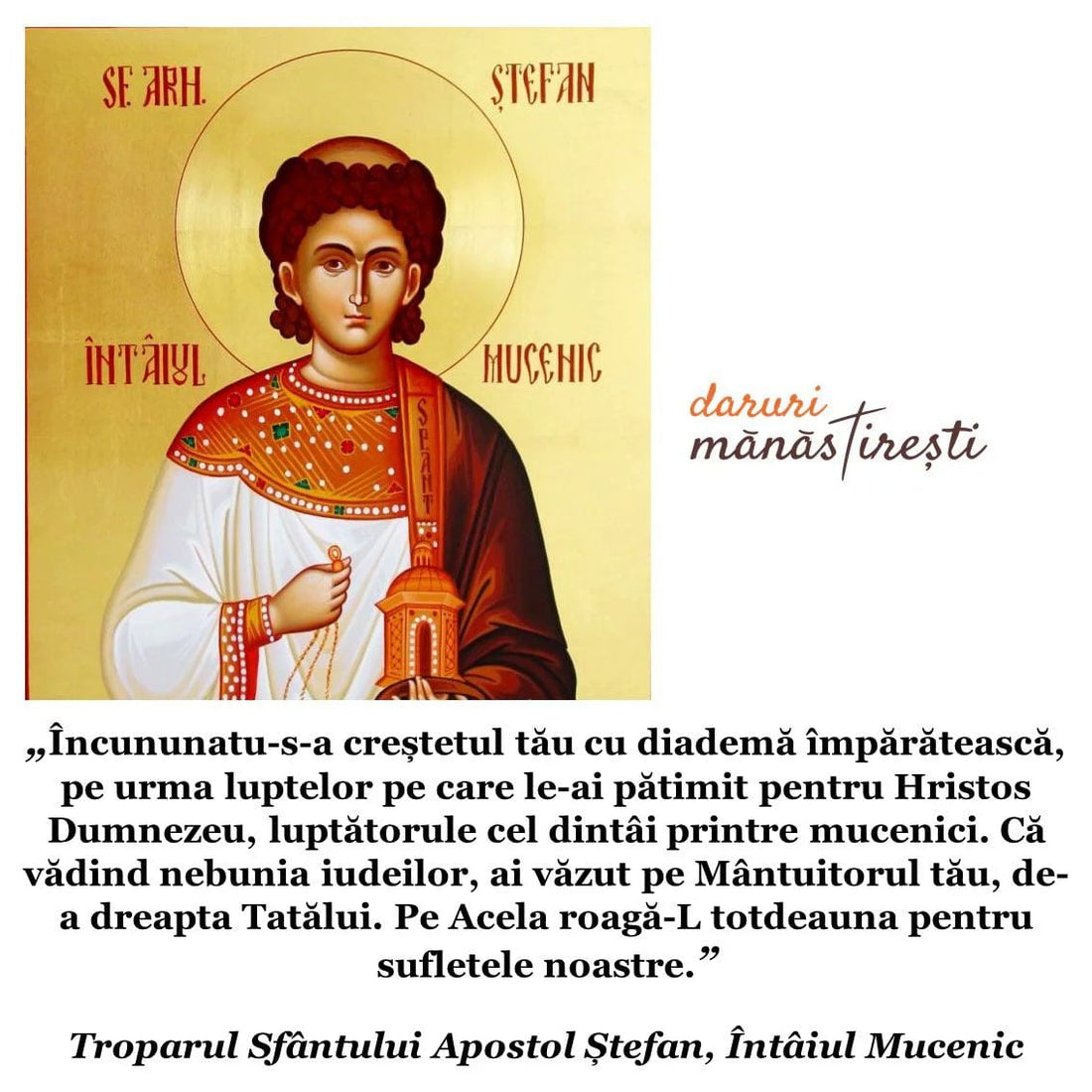 Sărbătoarea Sfântului Apostol Ștefan Întâiul Mucenic